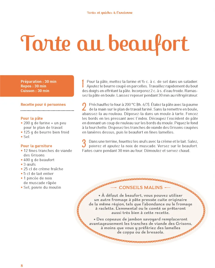Les recettes de la quiche lorraine et de la tarte au chocolat